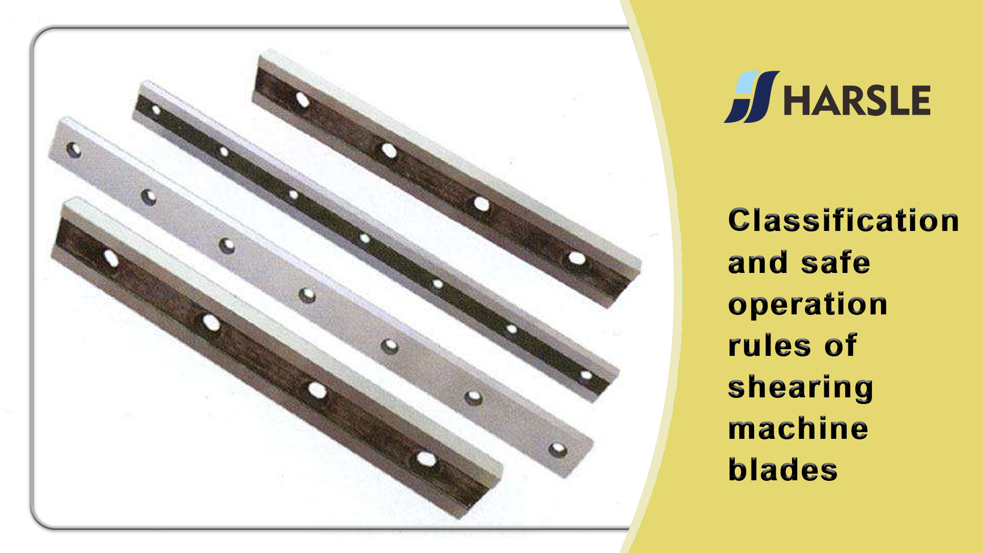 Regras de classificação e operação segura das lâminas da máquina de cisalhamento