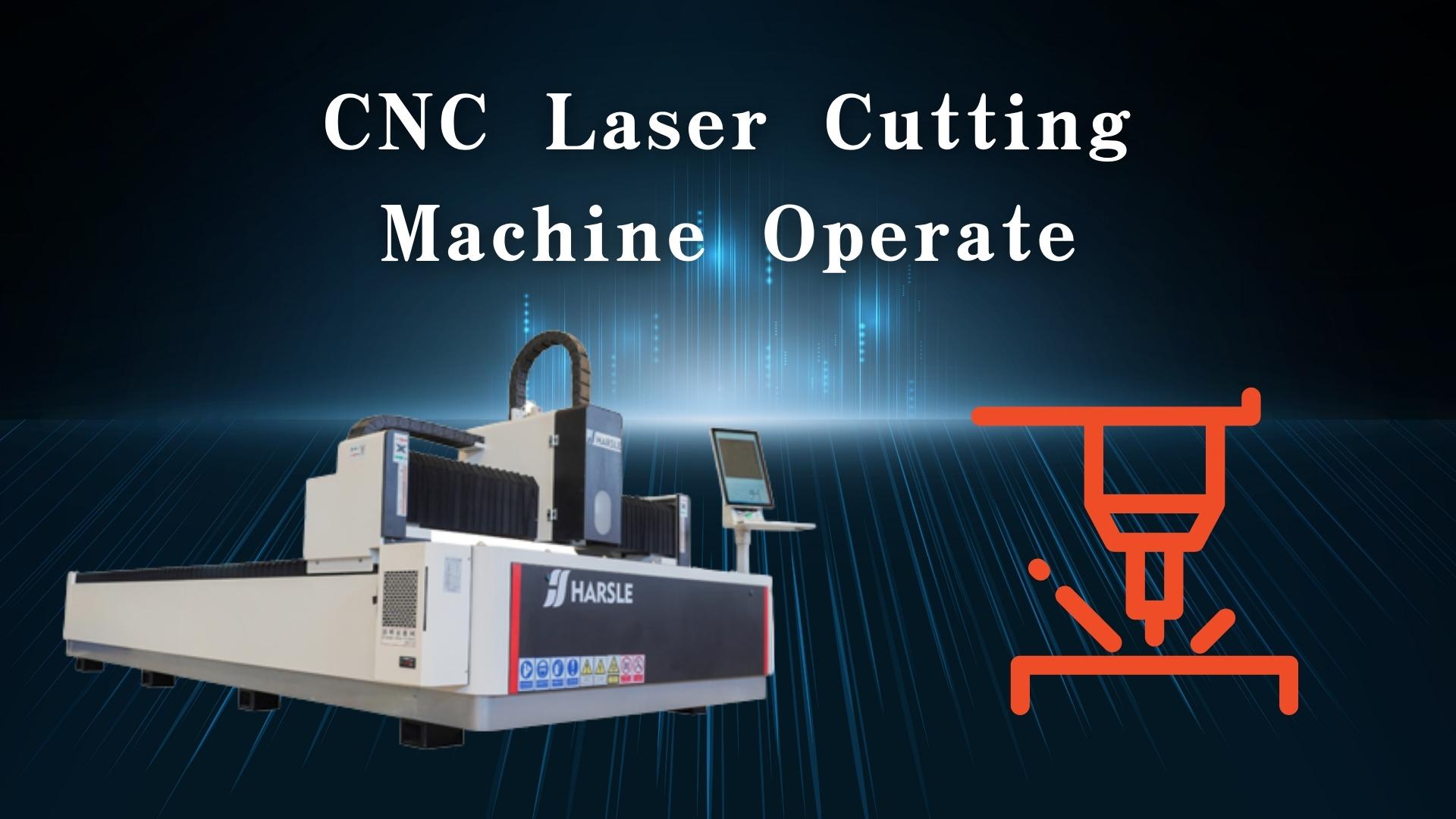 Operação da máquina de corte a laser CNC