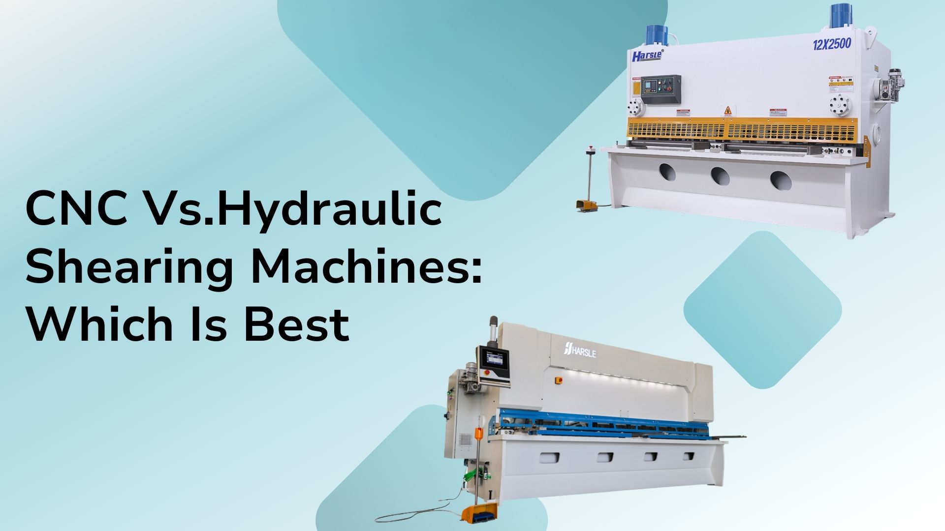 CNC vs. Máquinas de corte hidráulicas: qual é a melhor